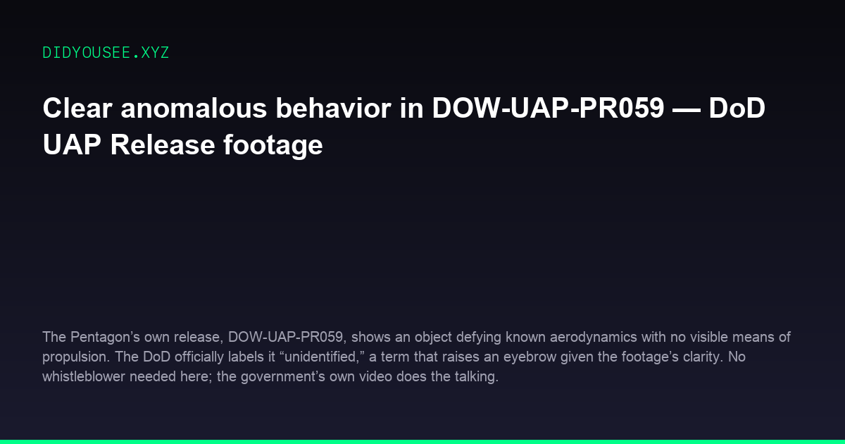 Clear anomalous behavior in DOW-UAP-PR059 — DoD UAP Release footage