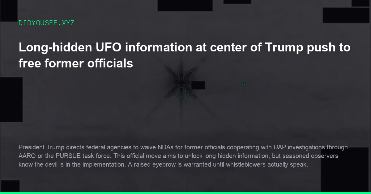 Long-hidden UFO information at center of Trump push to free former officials